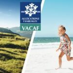 Des vacances et séjours pour toutes les familles éligibles aux aides VACAF